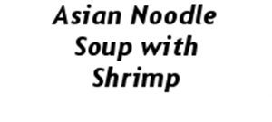 Picture of Asian Noodle Soup with Shrimp